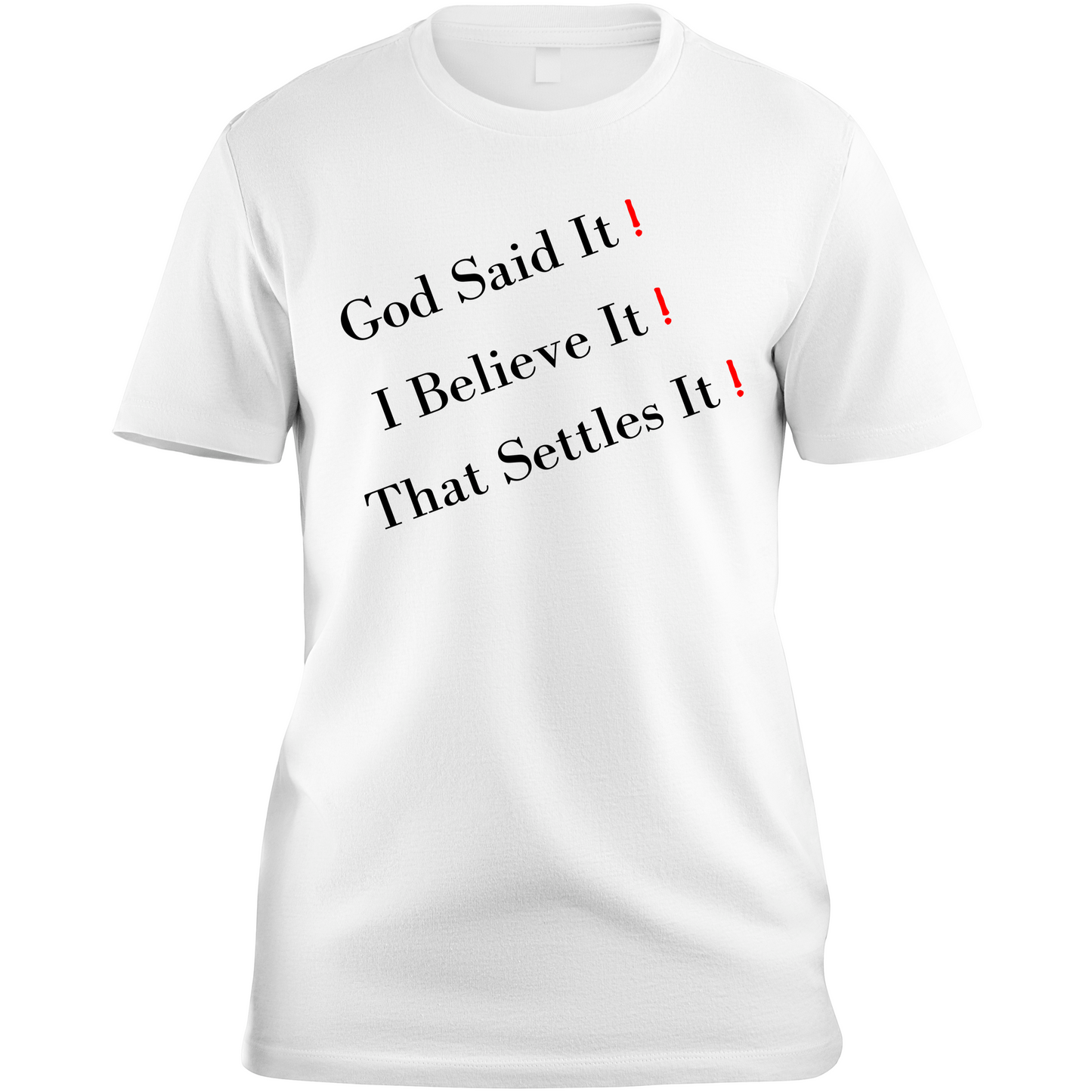 Color God Said It T-shirt