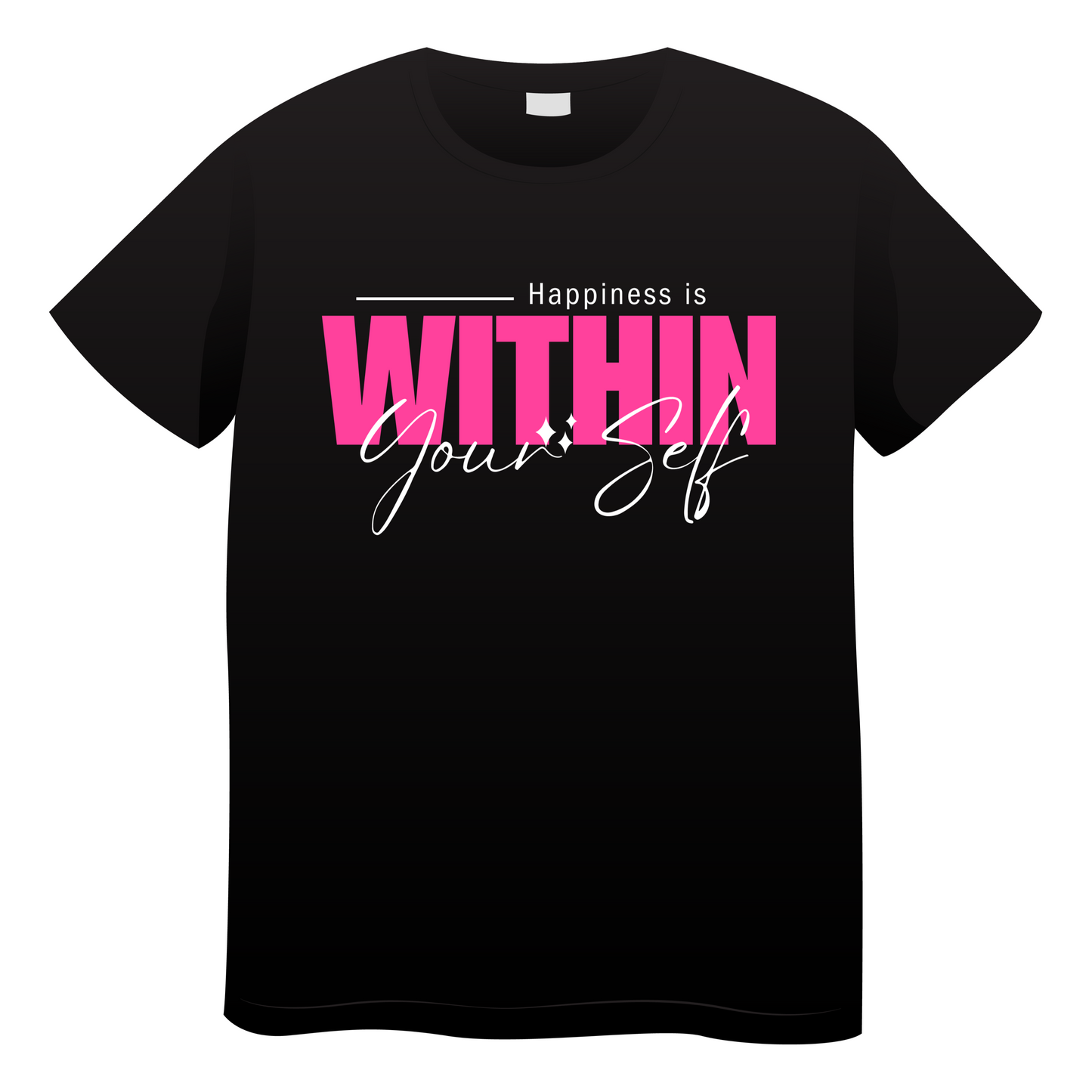 Color Happiness Is Within Yourself T-shirt